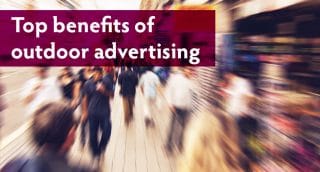 top-benefits-of-outdoor-advertising